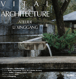 李兴钢“生境建筑 Vital Architecture: Atelier Li Xinggang”展览,于柏林Aedes开幕(图36) 图片
